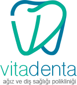 Vitadenta - Ağız ve Diş Sağlığı Polikliniği